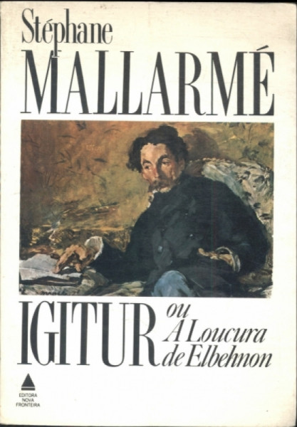 Capa de Igitur ou A Loucura de Elbehnon - Stéphane Mallarmé