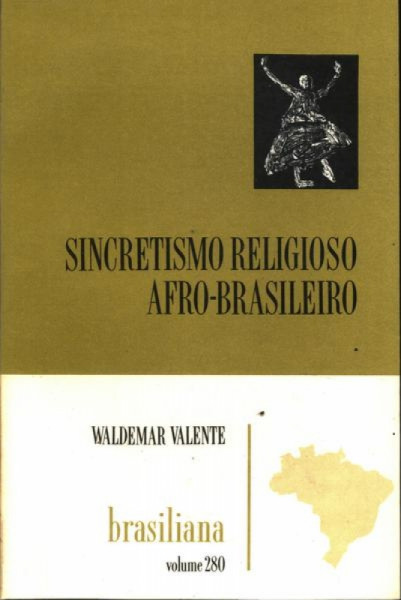 Capa de Sincretismo Religioso Afro-Brasileiro - Waldemar Valente