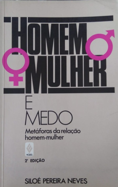 Capa de Homem Mulher e Medo - Siloé Pereira Neves