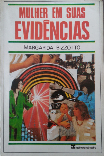 Capa de Mulher em suas evidências - Margarida Bizzotto