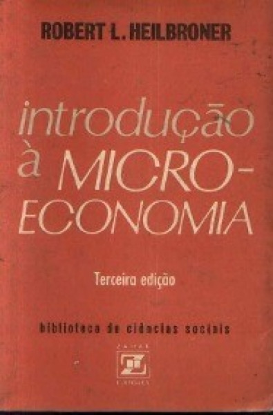 Capa de Introdução à Micro-Economia - Robert L. Heilbroner