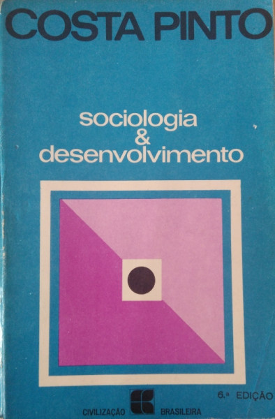 Capa de Sociologia & Desenvolvimento - L. A. Costa Pinto