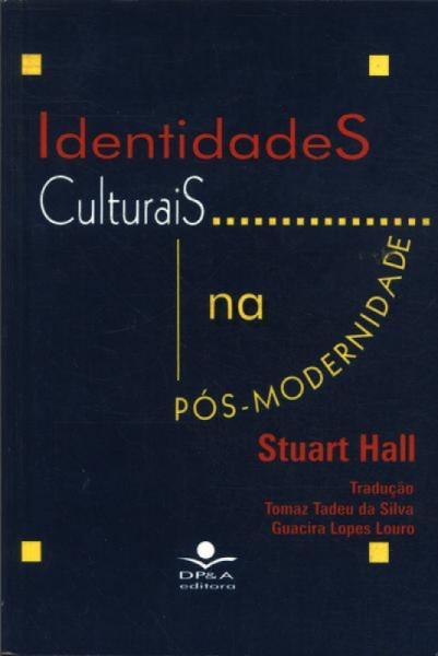 Capa de Identidades culturais na pós-modernidade - Stuart Hall