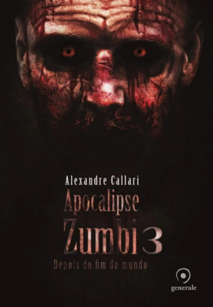 Capa de Apocalipse zumbi 3 - Alexandre Callari