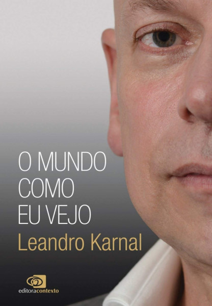 Capa de O mundo como eu vejo - Leandro Karnal