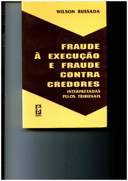 Capa de Fraude à Execução e Fraude Contra Credores - Wilson Bussada