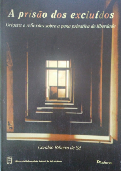 Capa de A prisão dos excluídos - Geraldo Ribeiro de Sá