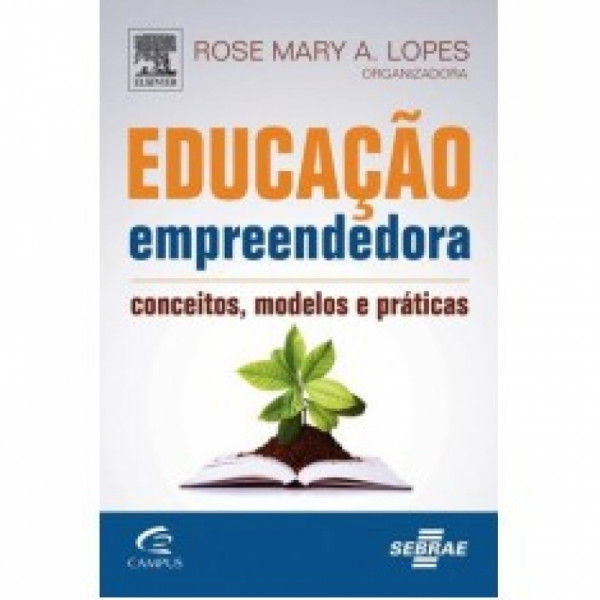 Capa de Educação Empreendedora - LOPES, Rose Mary A.