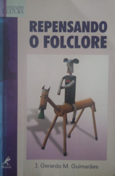 Capa de Repensando o Folclore - J. Gerardo M. Guimarães