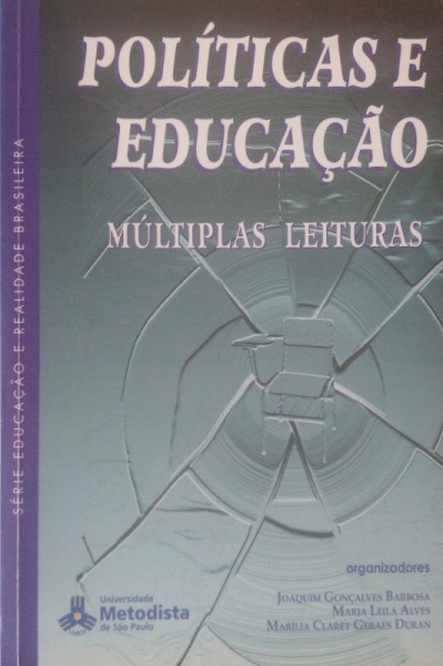 Capa de Políticas e educação - Joaquim Gonçalves Barbosa (org.); Maria Leila Alves (org.); Marília Claret Geraes Duran (org.)