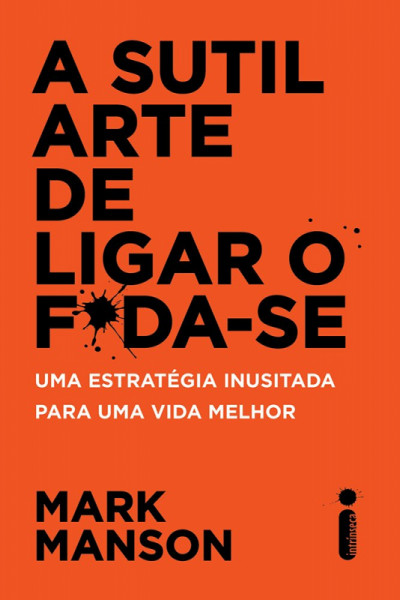 Capa de A sutil arte de ligar o f*da-se - Mark Manson