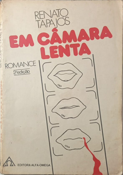 Capa de Em câmera lenta - Renato Tapajós