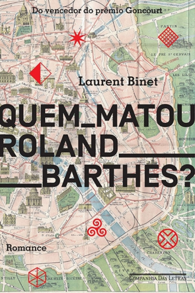 Capa de Quem matou Roland Barthes? - Laurent Binet