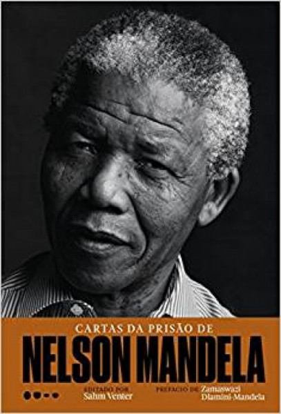 Capa de Cartas da prisão de Nelson Mandela - Nelson Mandela; Sahm Venter