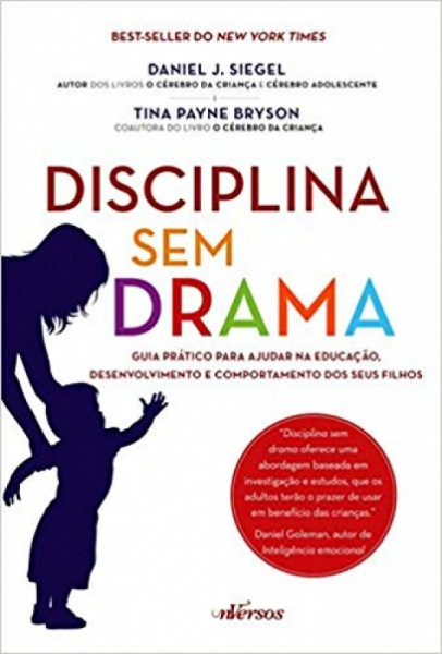 Capa de Disciplina sem drama - Daniel J. Siege;? Tina Payne Bryson