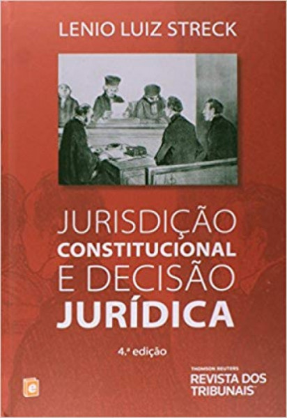 Capa de Jurisdição Constitucional e Decisão Jurídica - Lênio Streck
