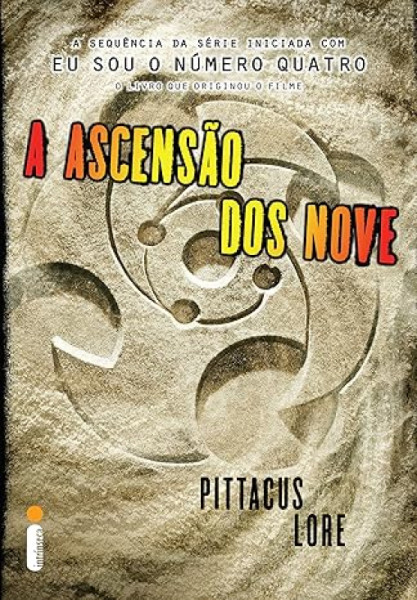 Capa de A ascensão dos nove - Pittacus Lore
