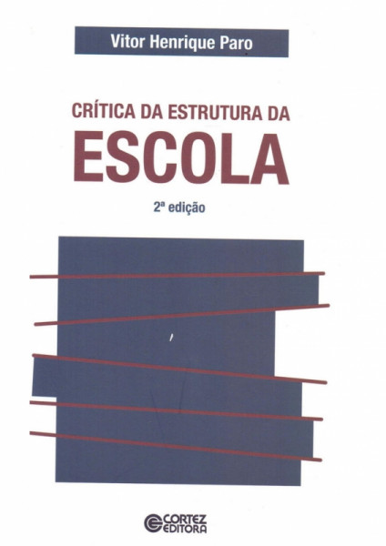 Capa de Crítica da estrutura da escola - Vitor Henrique Paro