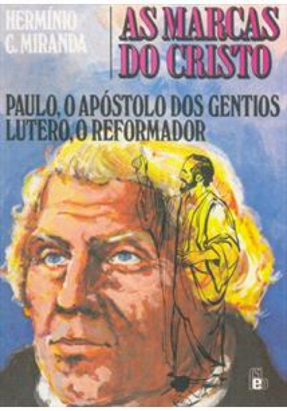 Capa de As marcas do Cristo - Vol. 1 - Hermínio C. Miranda