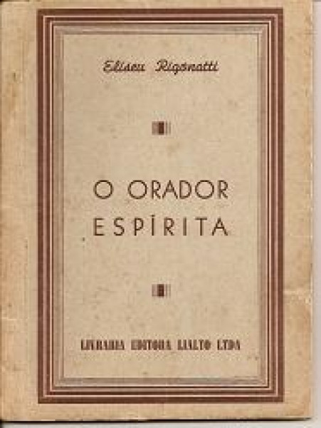 Capa de O orador espírita - Eliseu Rigonatti