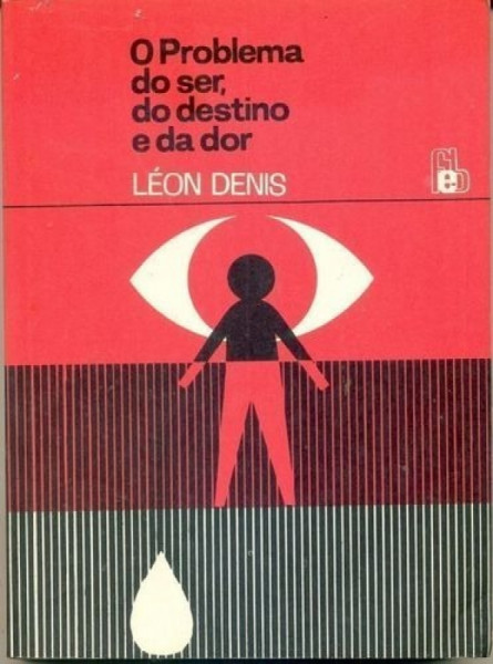 Capa de O problema do ser, do destino e da dor - Léon Denis