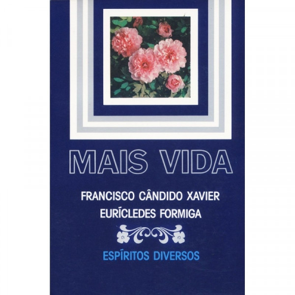 Capa de Mais vida - Francisco Cândido Xavier