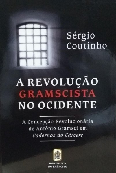 Capa de A revolução gramscista no ocidente - Sérgio Coutinho