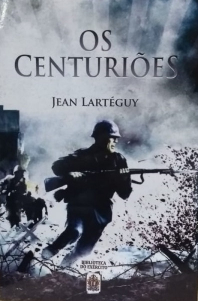 Capa de Os centuriões - Jean Lartéguy