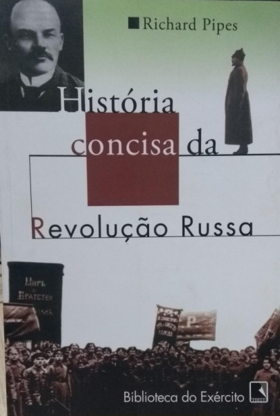Capa de História concisa da Revolução Russa - Richard Pipes