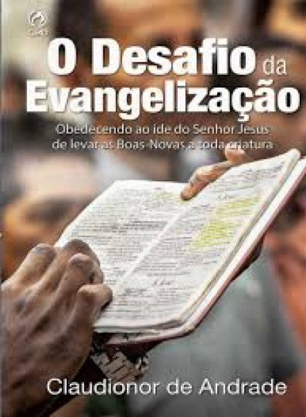 Capa de O Desafio da Evangelização - Claudionor de Andrade