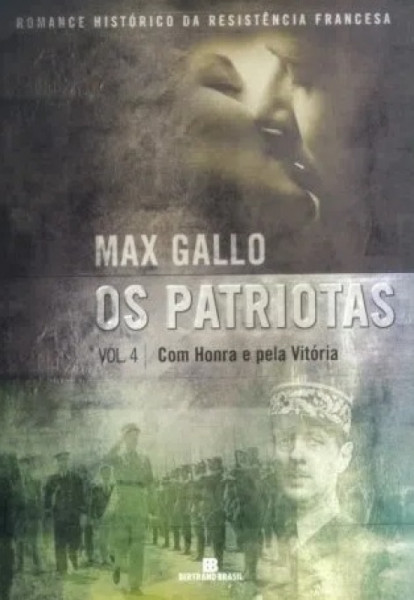 Capa de Com honra e pela vitória - Max Gallo