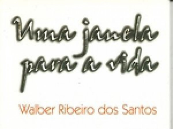 Capa de Uma janela para a vida - Walber Ribeiro