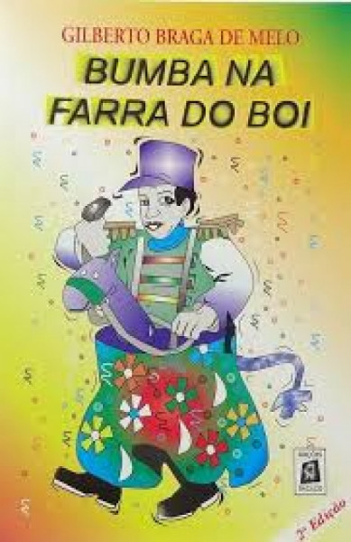 Capa de Bumba na farra do boi - Gilberto Braga de Melo