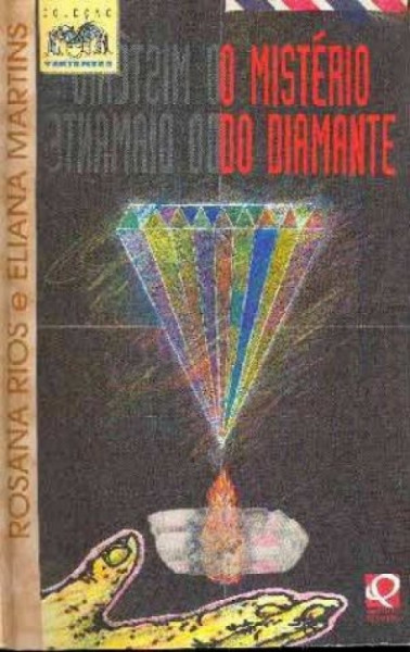 Capa de O mistério do diamante - Rosana Rios; Eliana Martins