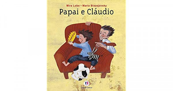 Capa de Papai e Cláudio - Mira Lobe; Maria Blazejovsky