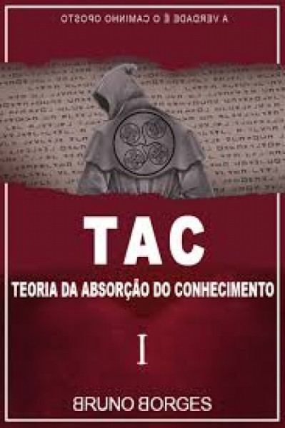 Capa de TAC - Teoria da Absorção do Conhecimento - Bruno Borges