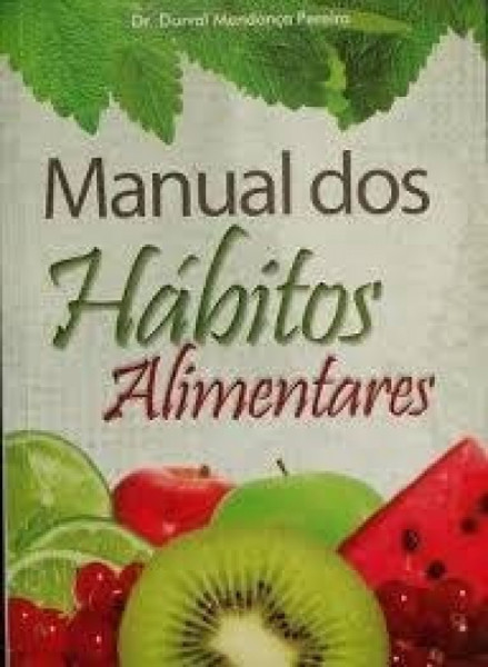 Capa de Manual dos Hábitos Alimentares - Dr. Durval Mendonça Pereira