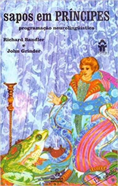Capa de Sapos em príncipes - Richard Bandler