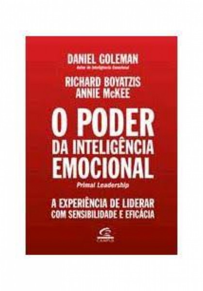 O poder da inteligência emocional Como liderar com sensibilidade e ...