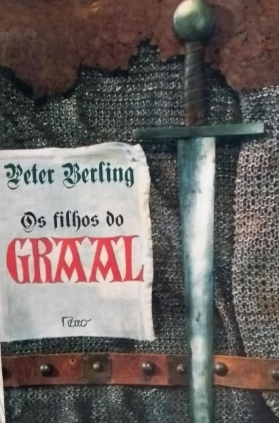 Capa de Os filhos do Graal - Peter Berling