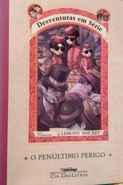 Capa de O penúltimo perigo - Lemony Snicket