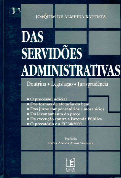 Capa de Das cervidões administrativas - Teresa Arruda Alvim Wambier