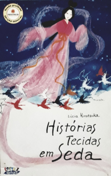 Capa de Histórias tecidas em seda - Lúcia Hiratsuka