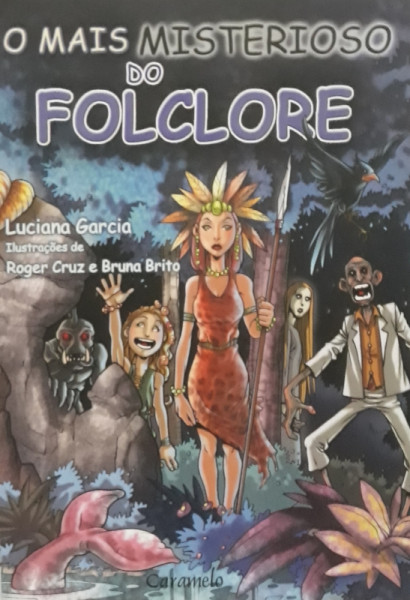 Capa de O Mais Misterioso do Foclore - Luciana Garcia