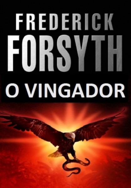 Capa de O vingador - Frederick Forsyth