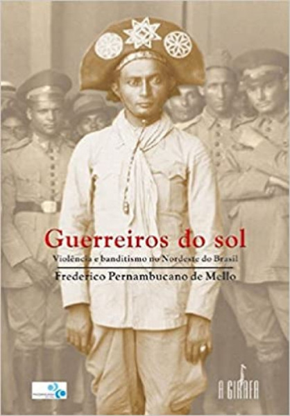 Capa de Guerreiros do sol - Frederico Pernambucano de Mello