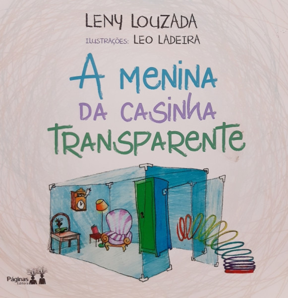 Capa de A Menina da Casinha Transparente - Leny Louzada