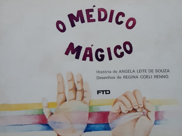Capa de O Médico Mágico - Angela Leite de Souza