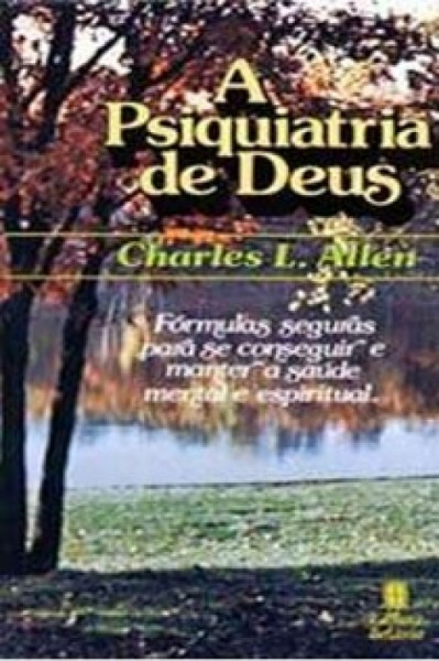 Capa de A Psiquiatria de Deus - Charles L. Allen