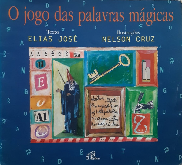 Capa de O jogo das palavras mágicas - Elias José